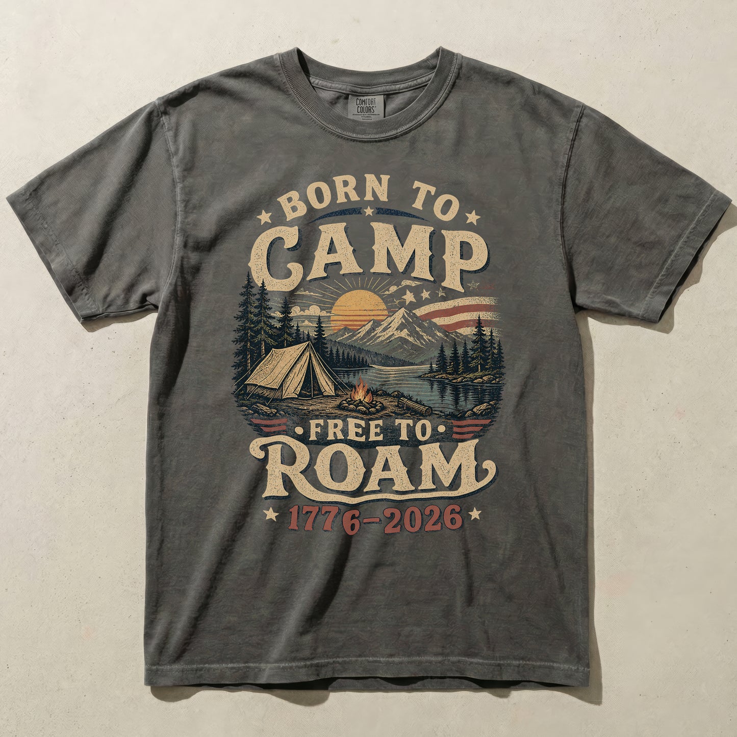 Born To Camp Free To Roam America 250 Graphic Tee