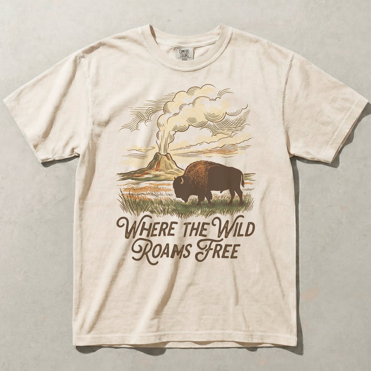 Where the Wild Roams Free Bison Tee – Yellowstone Graphic Shirt, Western Nature T-Shirt