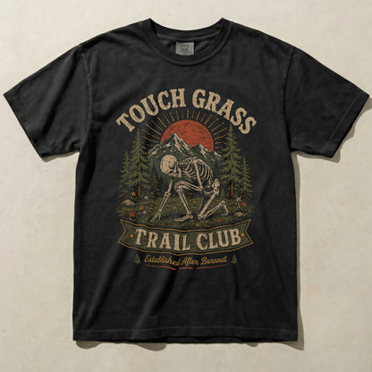 Touch Grass Trail Club Skeleton Graphic Tee | Funny Outdoor Shirt