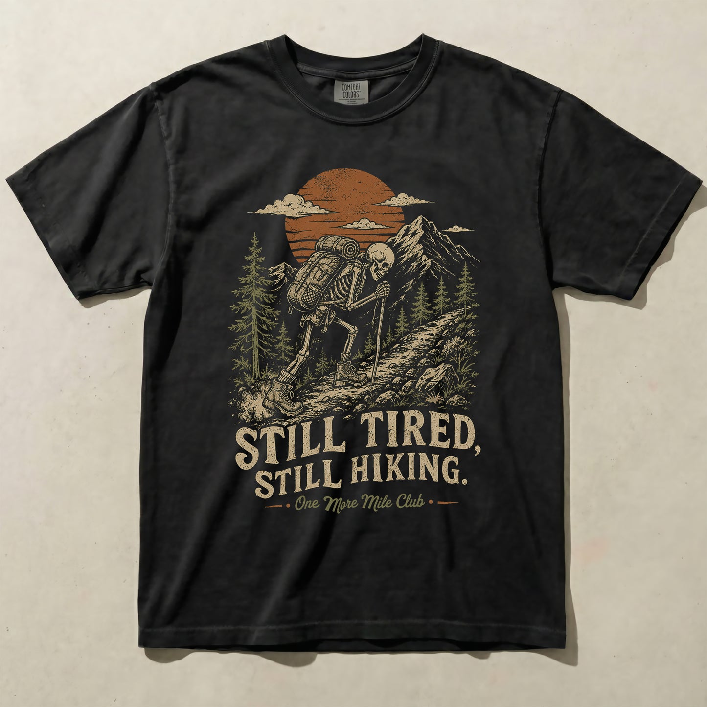 Still Tired Still Hiking Skeleton Graphic Tee | Funny Outdoor Shirt