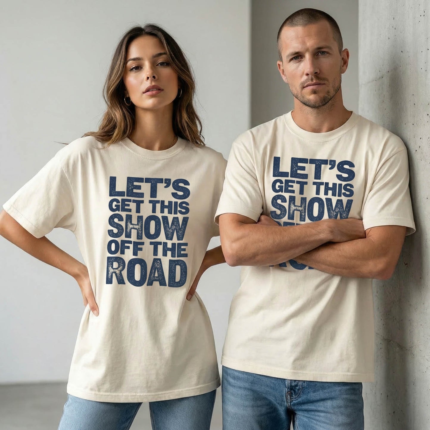 Let's Get This Show Off The Road Tee
