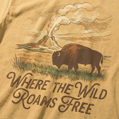 Where the Wild Roams Free Bison Tee – Yellowstone Graphic Shirt, Western Nature T-Shirt
