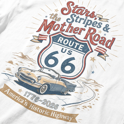 Stars Stripes and the Mother Road Route 66 1776 2026 Patriotic Graphic Tee