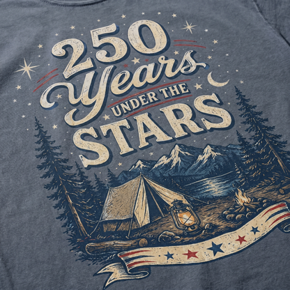 250 Years Under the Stars America 250 Camping Graphic Tee