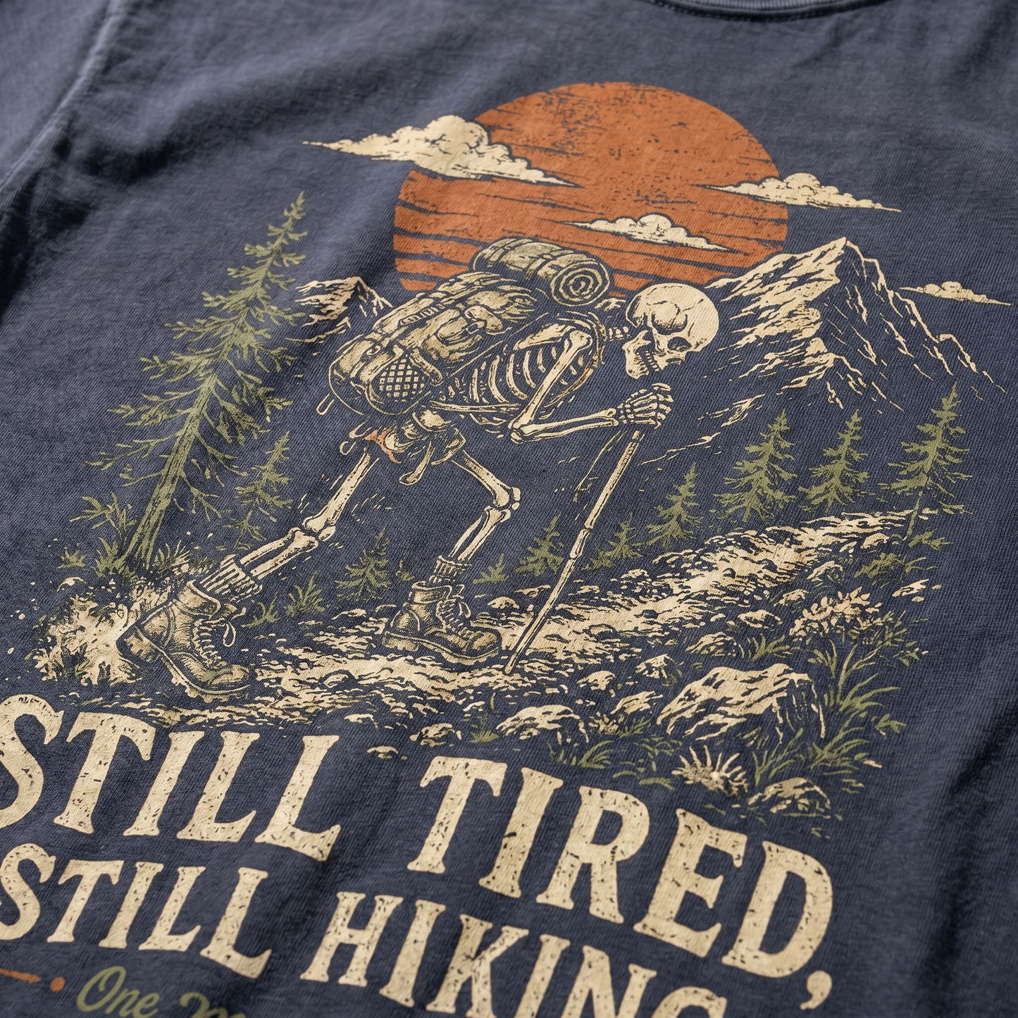 Still Tired Still Hiking Skeleton Graphic Tee | Funny Outdoor Shirt